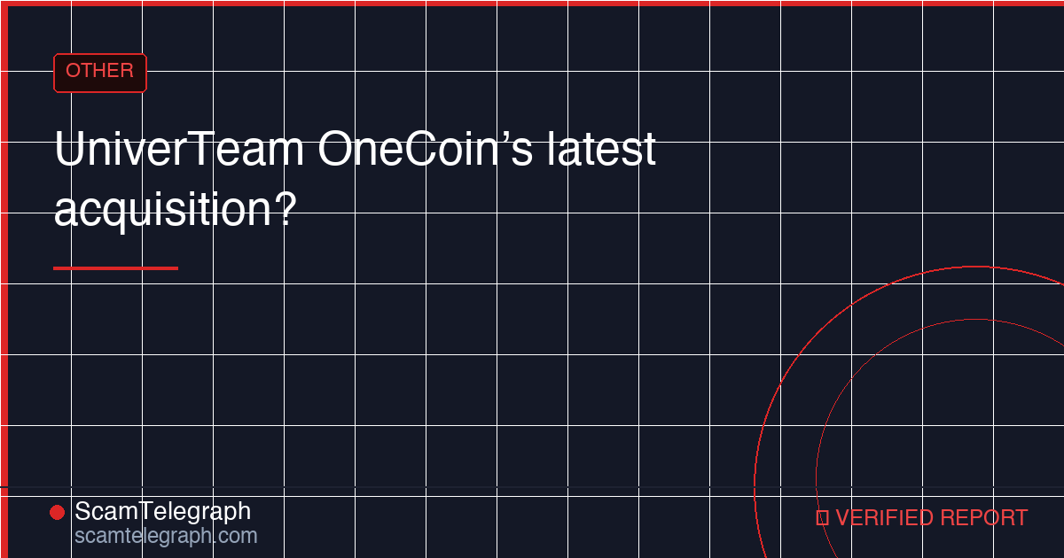 UniverTeam OneCoin’s latest acquisition?