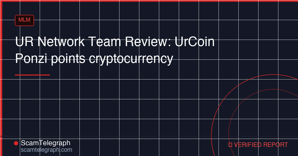 UR Network Team Review: UrCoin Ponzi points cryptocurrency
