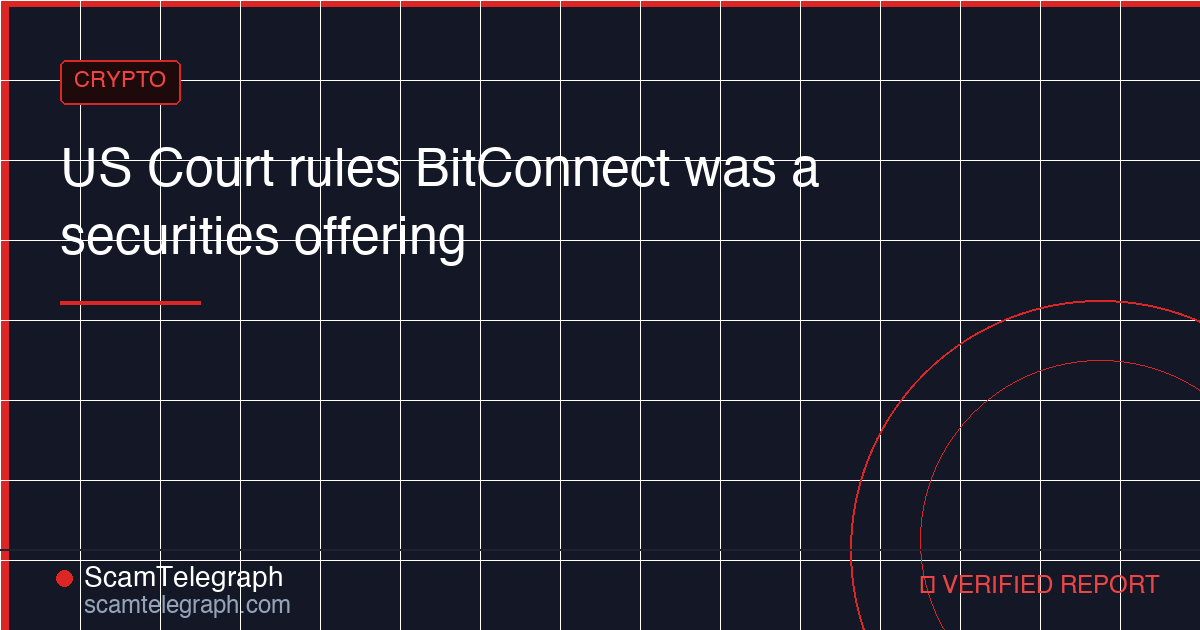US Court rules BitConnect was a securities offering