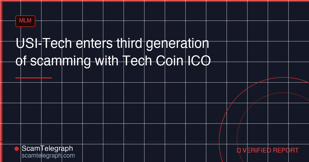 USI-Tech enters third generation of scamming with Tech Coin ICO
