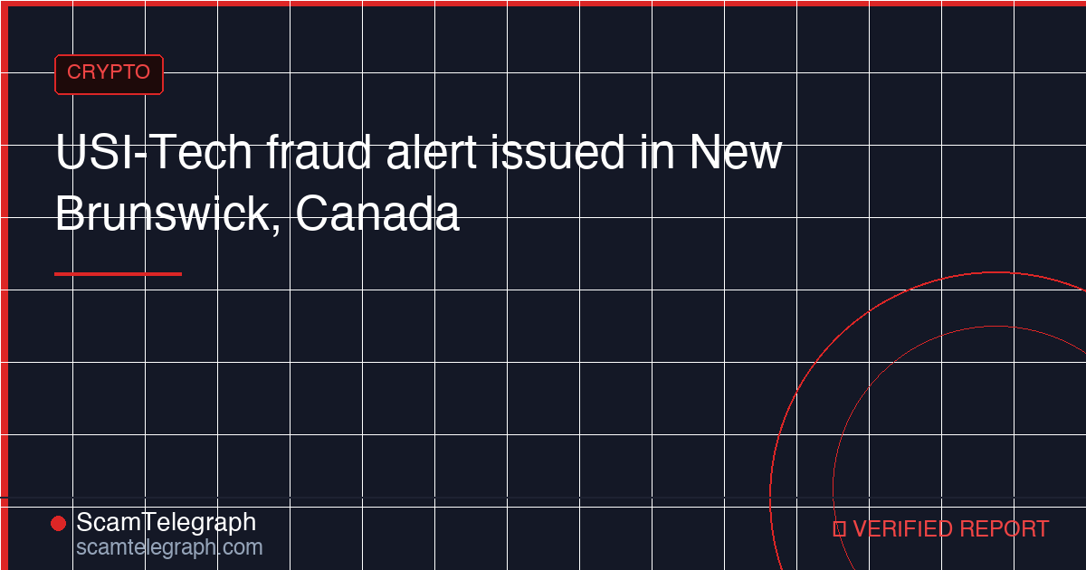 USI-Tech fraud alert issued in New Brunswick, Canada