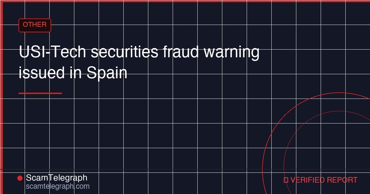 USI-Tech securities fraud warning issued in Spain