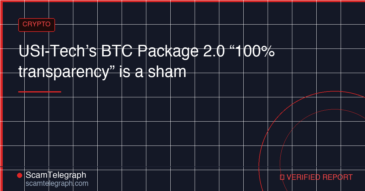 USI-Tech’s BTC Package 2.0 “100% transparency” is a sham