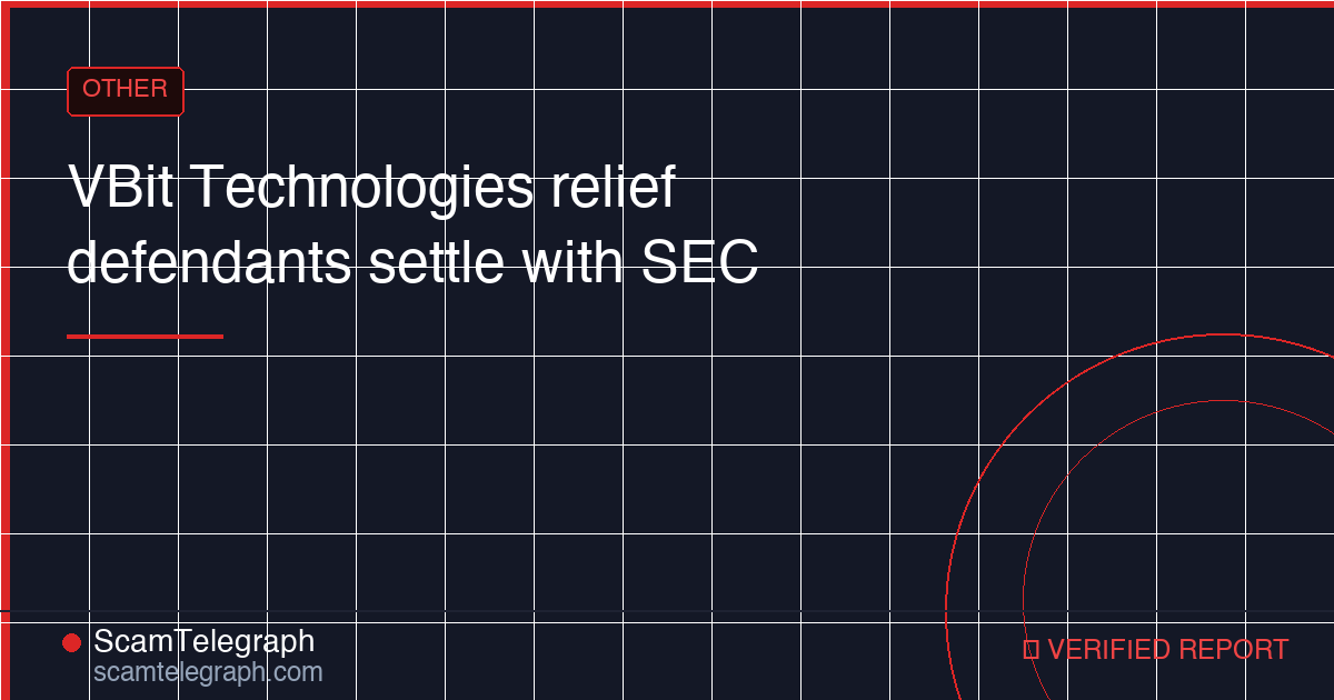 VBit Technologies relief defendants settle with SEC