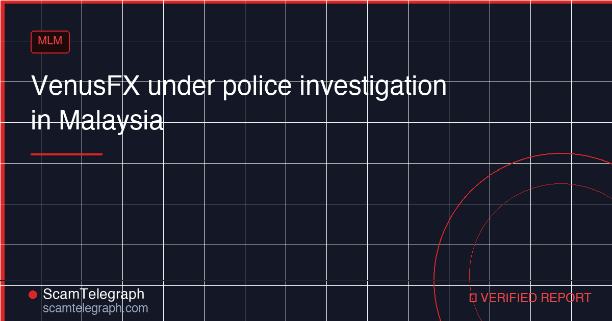 VenusFX under police investigation in Malaysia