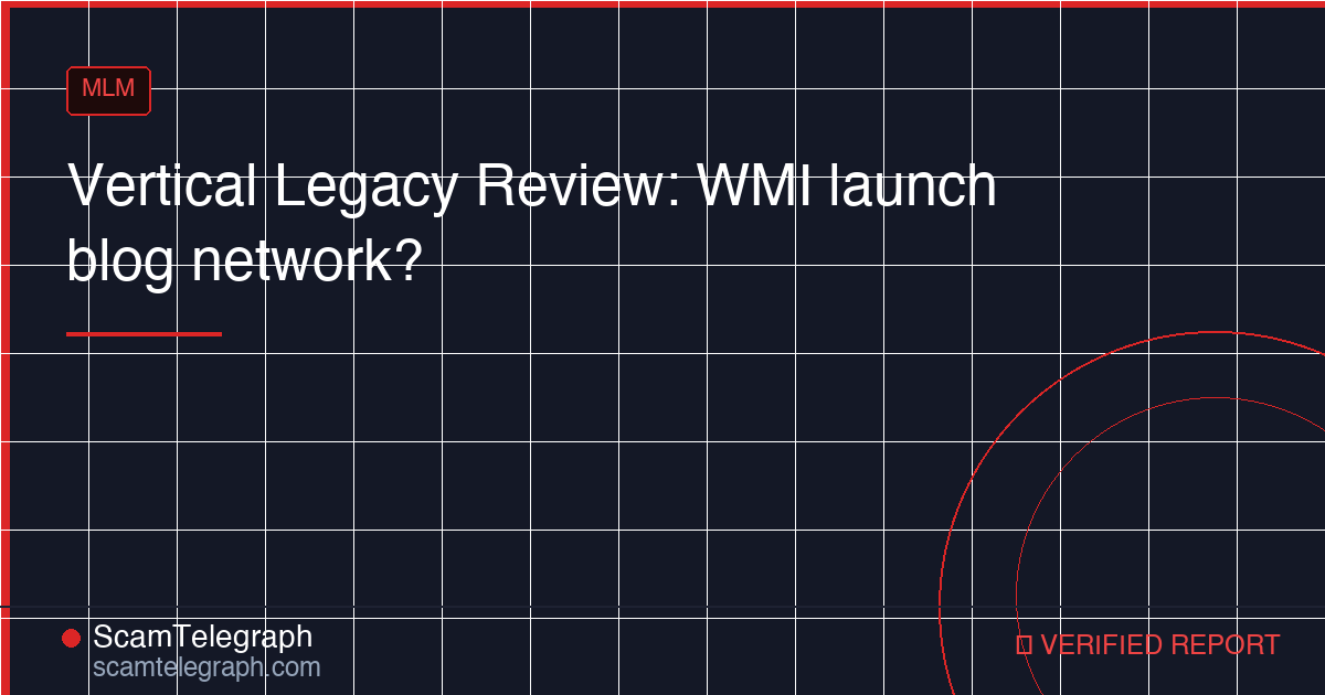 Vertical Legacy Review: WMI launch blog network?