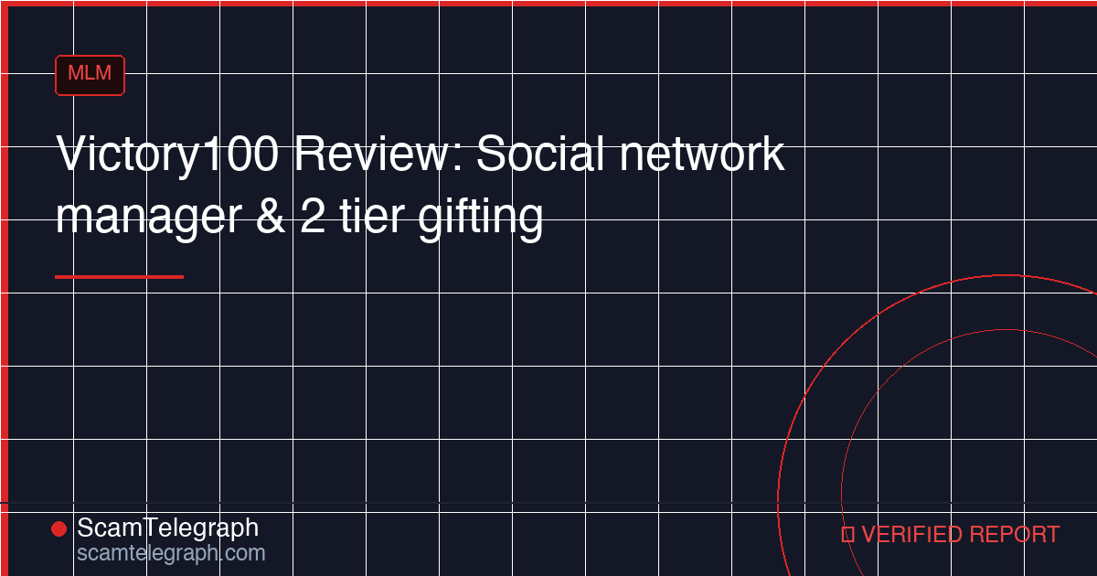 Victory100 Review: Social network manager & 2 tier gifting