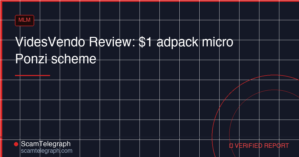 VidesVendo Review: $1 adpack micro Ponzi scheme