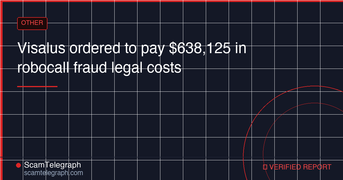 Visalus ordered to pay $638,125 in robocall fraud legal costs
