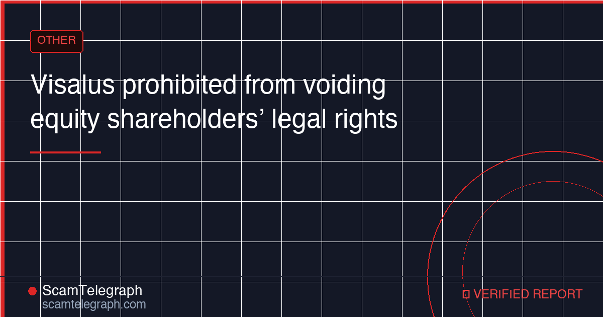Visalus prohibited from voiding equity shareholders’ legal rights