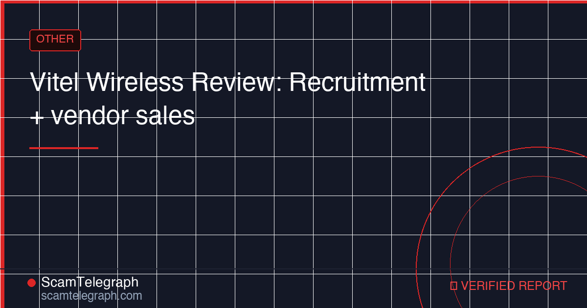 Vitel Wireless Review: Recruitment + vendor sales