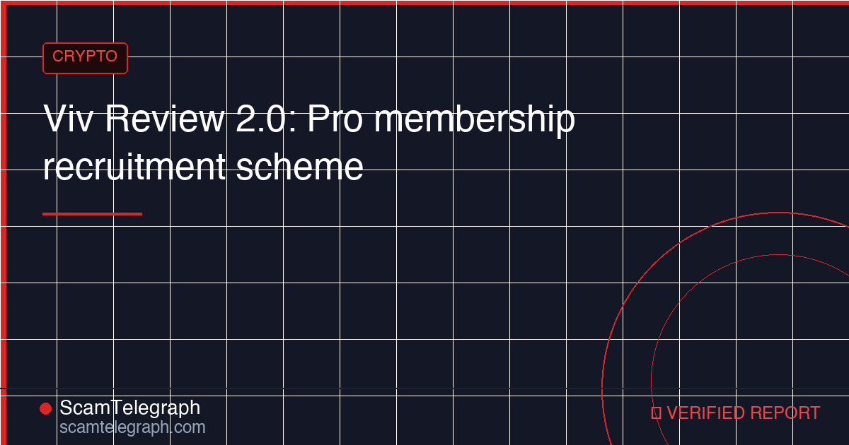 Viv Review 2.0: Pro membership recruitment scheme