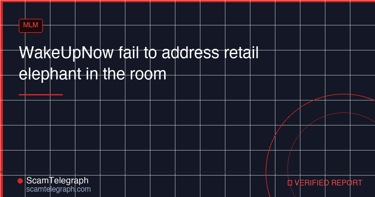 WakeUpNow fail to address retail elephant in the room