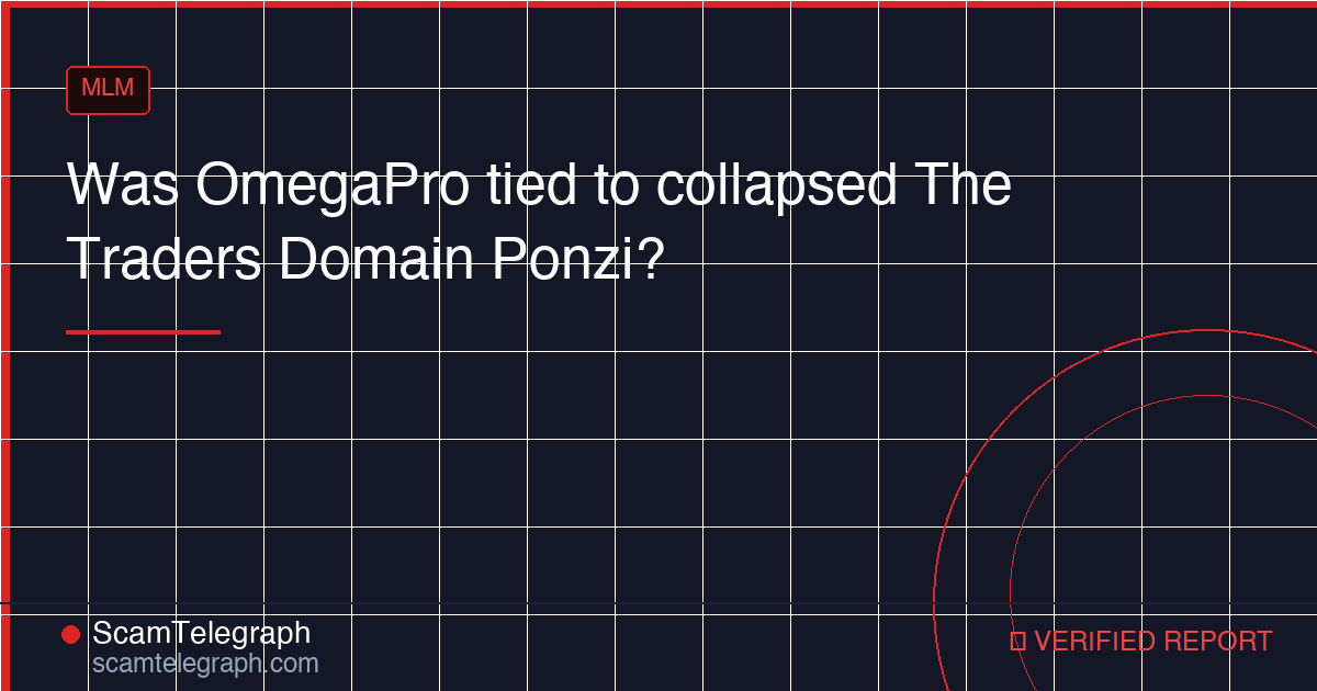 Was OmegaPro tied to collapsed The Traders Domain Ponzi?