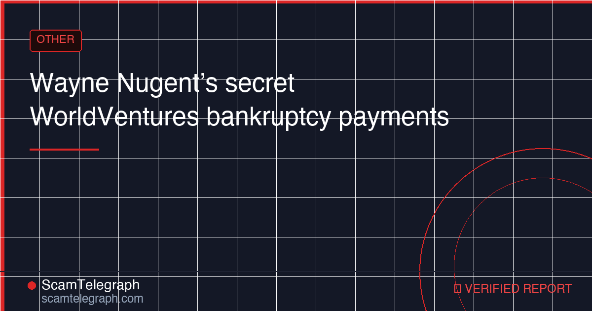 Wayne Nugent’s secret WorldVentures bankruptcy payments