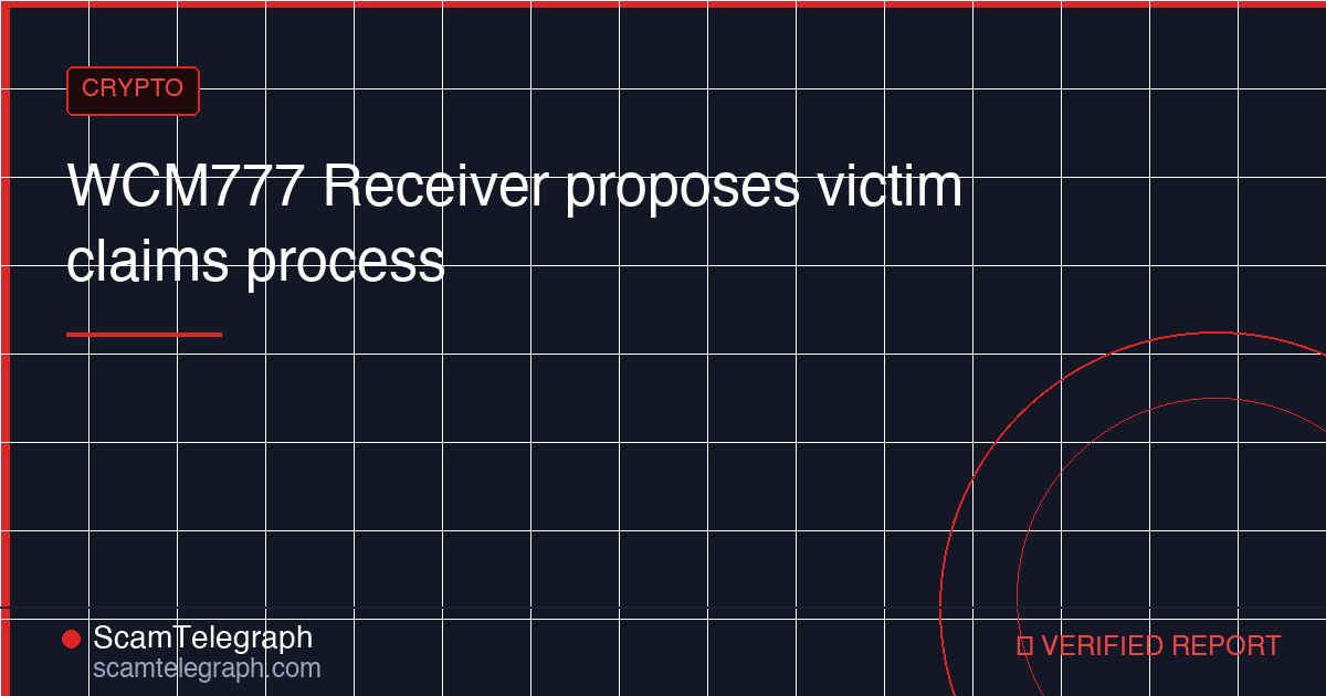 WCM777 Receiver proposes victim claims process