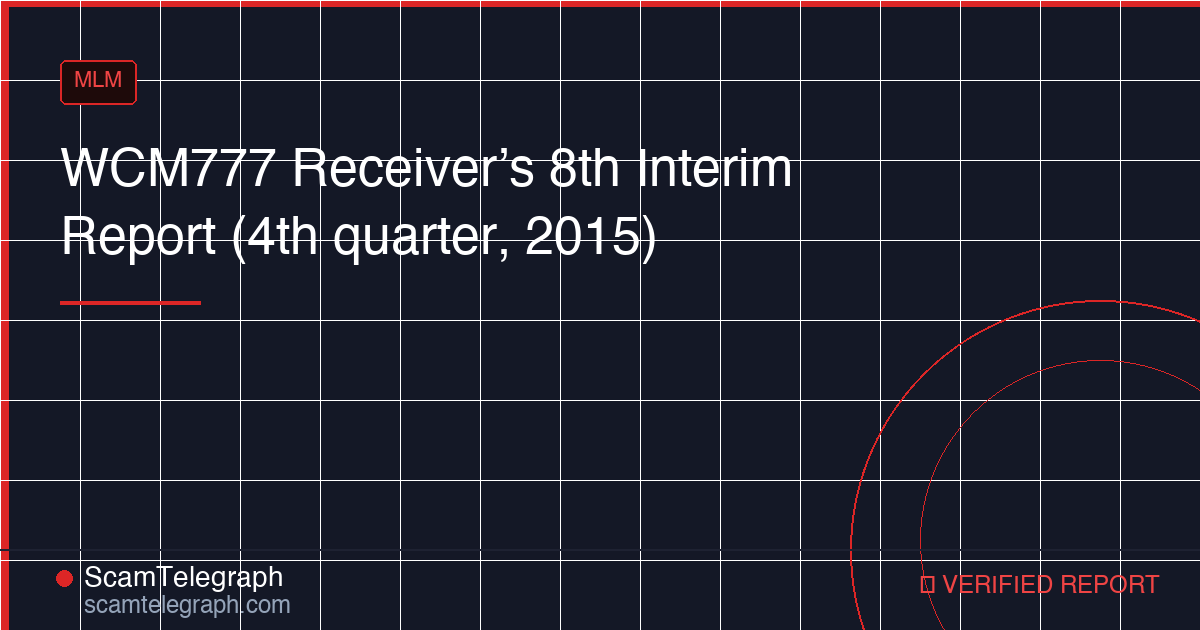 WCM777 Receiver’s 8th Interim Report (4th quarter, 2015)