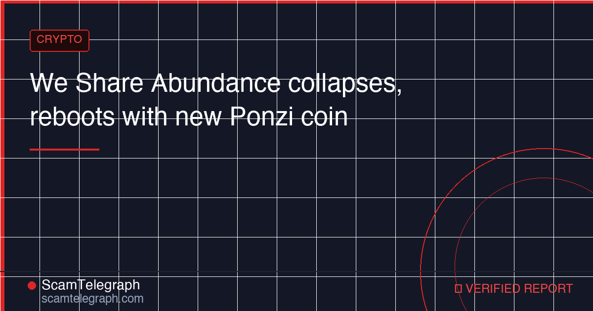 We Share Abundance collapses, reboots with new Ponzi coin