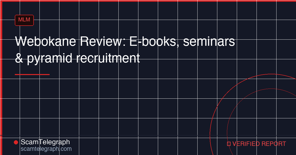 Webokane Review: E-books, seminars & pyramid recruitment