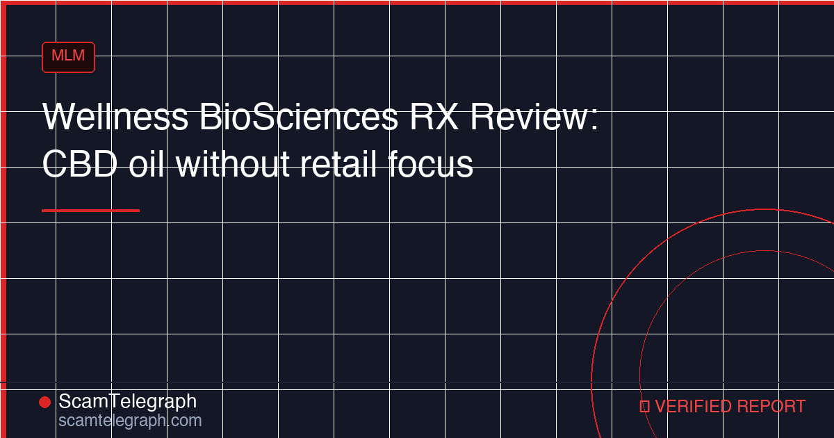 Wellness BioSciences RX Review: CBD oil without retail focus