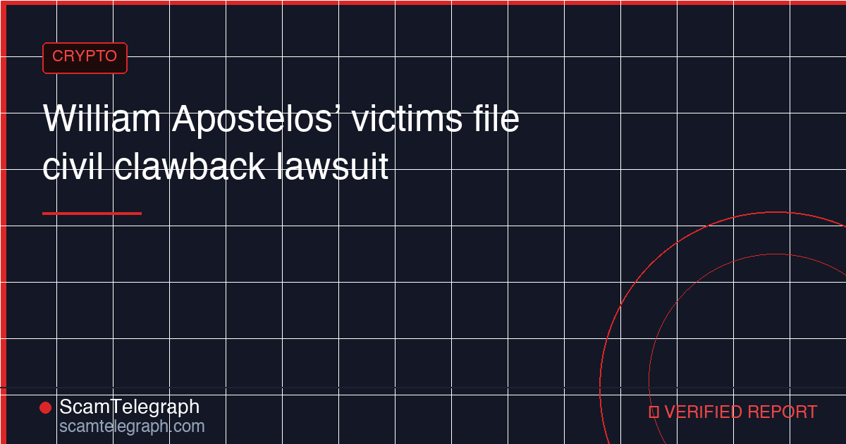 William Apostelos’ victims file civil clawback lawsuit