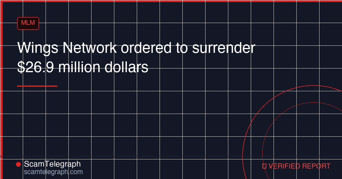 Wings Network ordered to surrender $26.9 million dollars