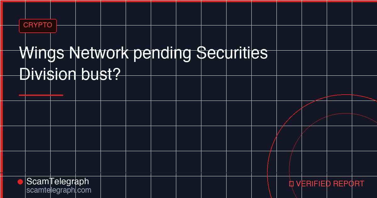 Wings Network pending Securities Division bust?