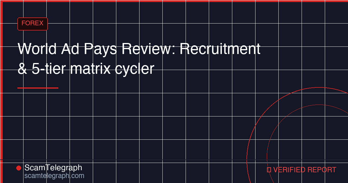 World Ad Pays Review: Recruitment & 5-tier matrix cycler