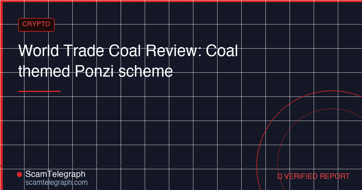 World Trade Coal Review: Coal themed Ponzi scheme