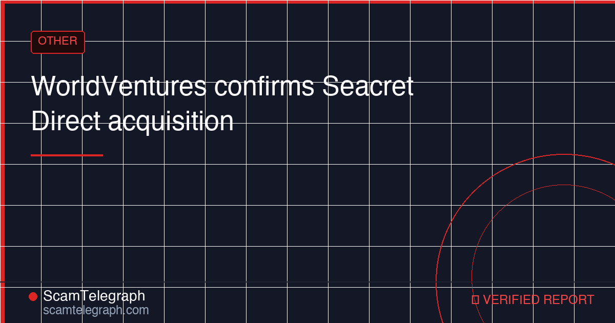 WorldVentures confirms Seacret Direct acquisition