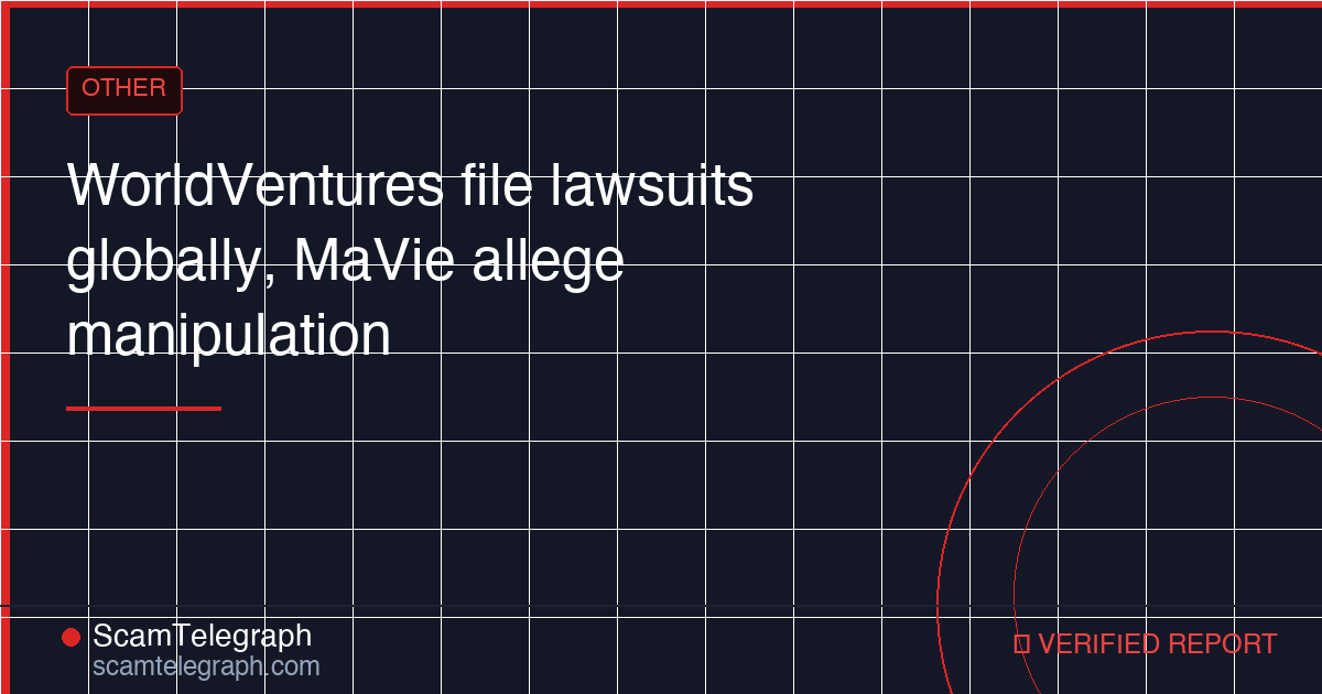 WorldVentures file lawsuits globally, MaVie allege manipulation