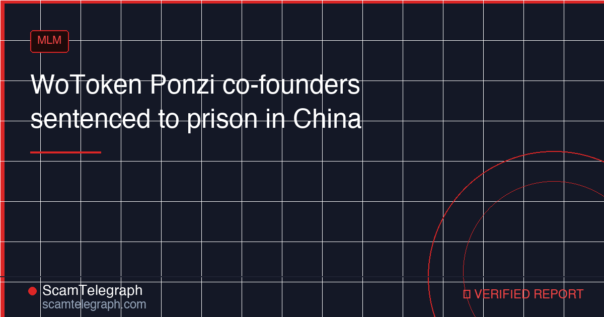 WoToken Ponzi co-founders sentenced to prison in China