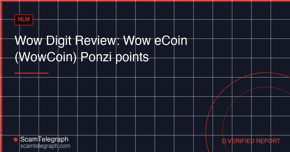 Wow Digit Review: Wow eCoin (WowCoin) Ponzi points
