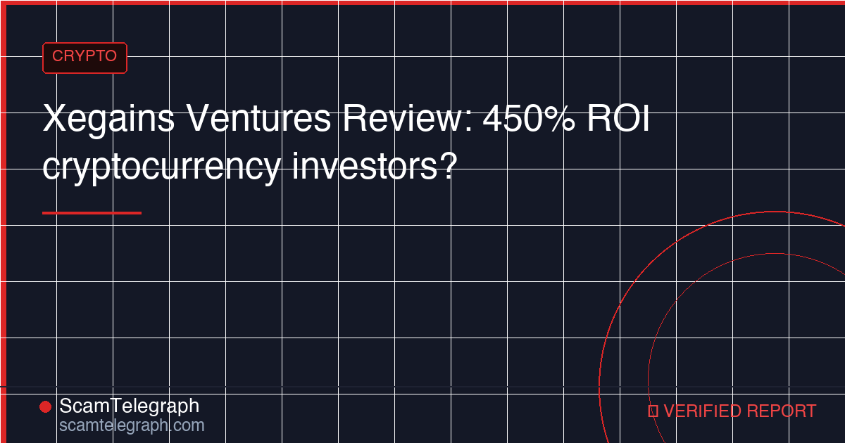 Xegains Ventures Review: 450% ROI cryptocurrency investors?