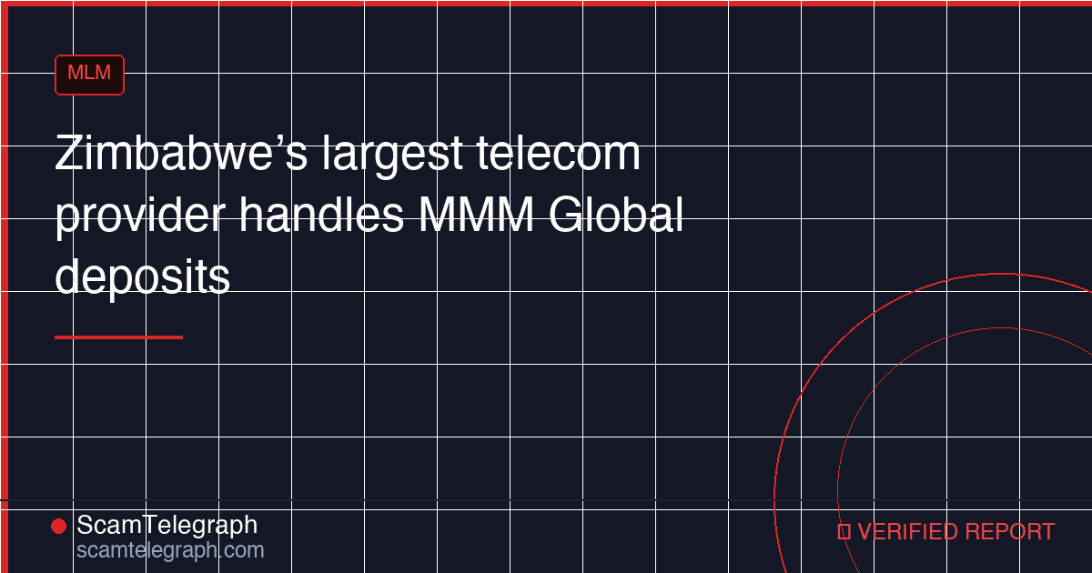 Zimbabwe’s largest telecom provider handles MMM Global deposits