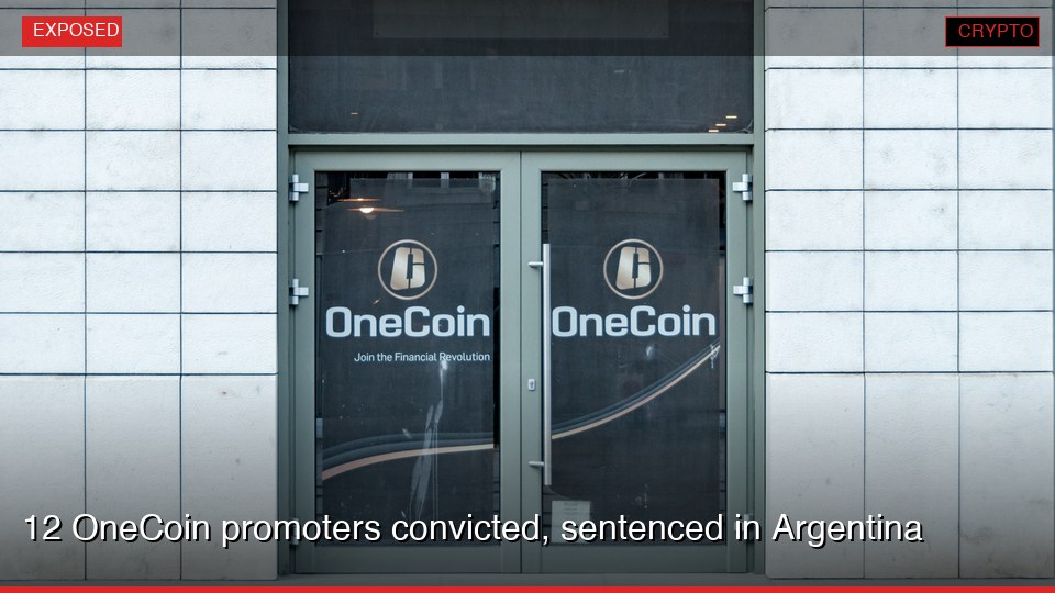 12 OneCoin promoters convicted, sentenced in Argentina