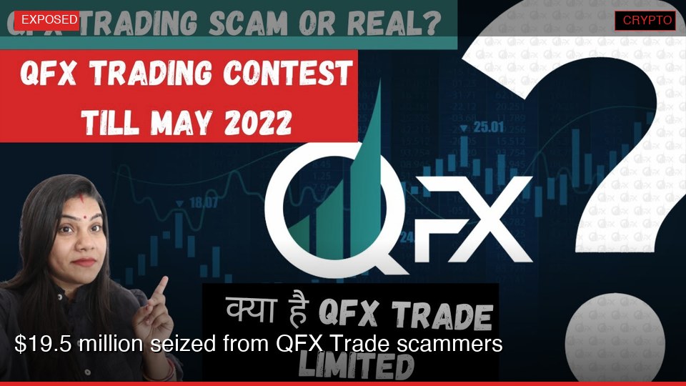 $19.5 million seized from QFX Trade scammers