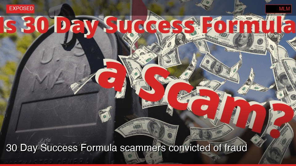 30 Day Success Formula scammers convicted of fraud