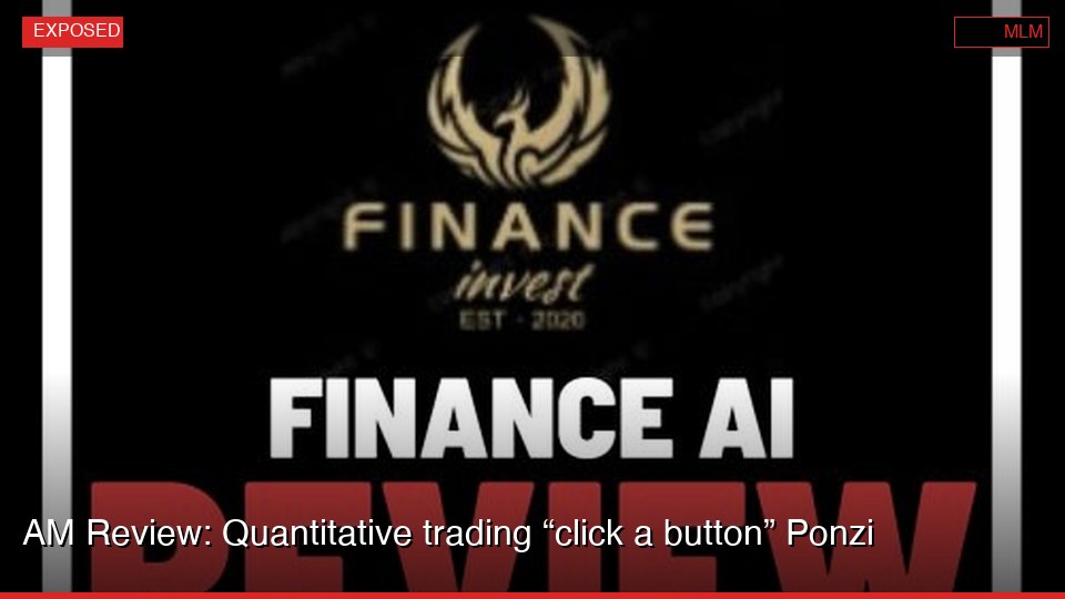 AM Review: Quantitative trading “click a button” Ponzi