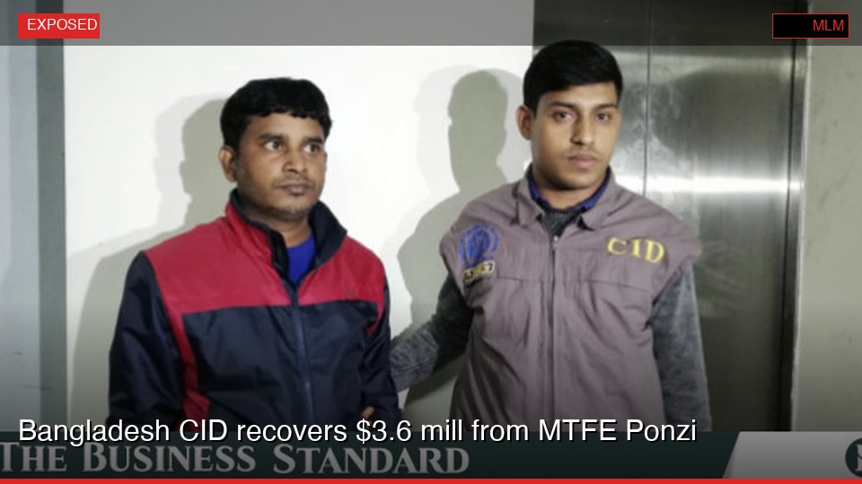Bangladesh CID recovers $3.6 mill from MTFE Ponzi