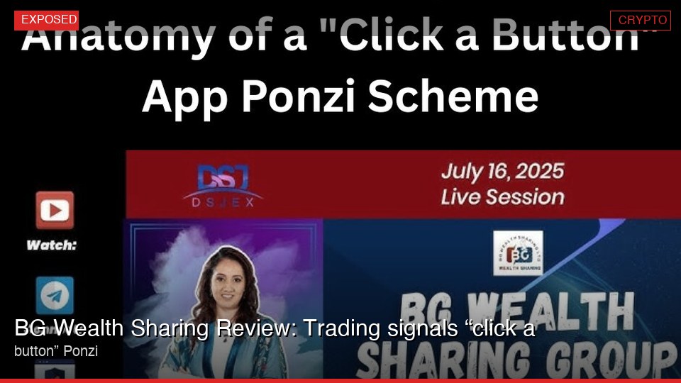 BG Wealth Sharing Review: Trading signals “click a button” Ponzi