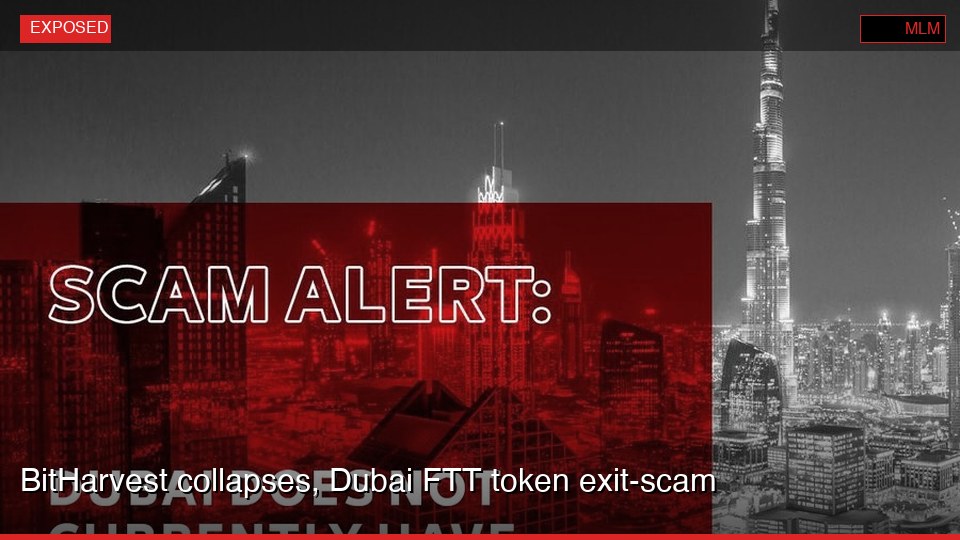 BitHarvest collapses, Dubai FTT token exit-scam