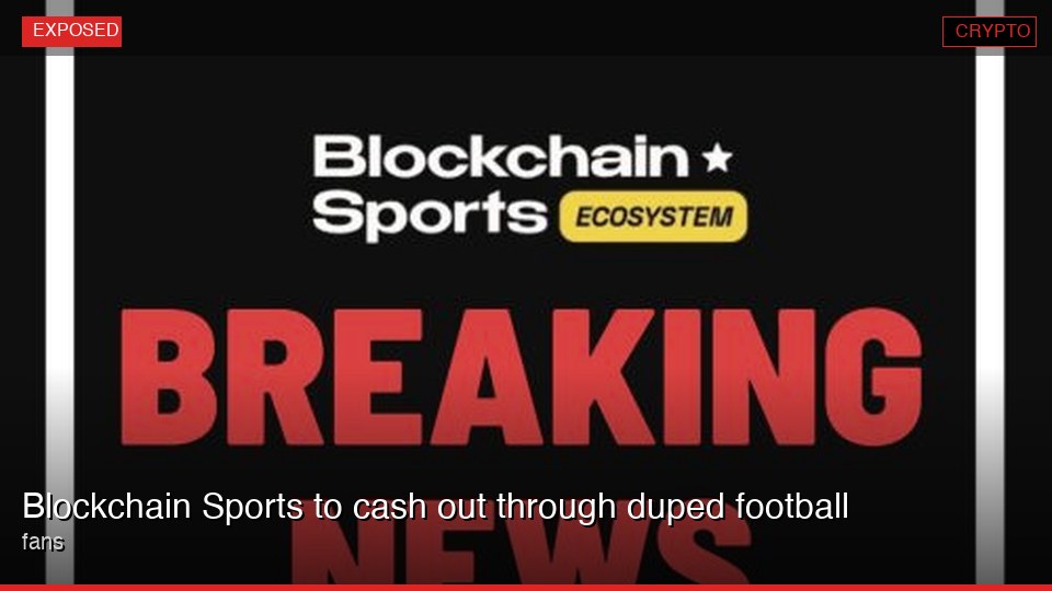 Blockchain Sports to cash out through duped football fans