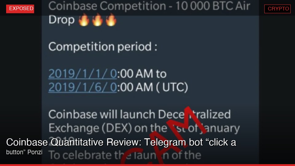Coinbase Quantitative Review: Telegram bot “click a button” Ponzi