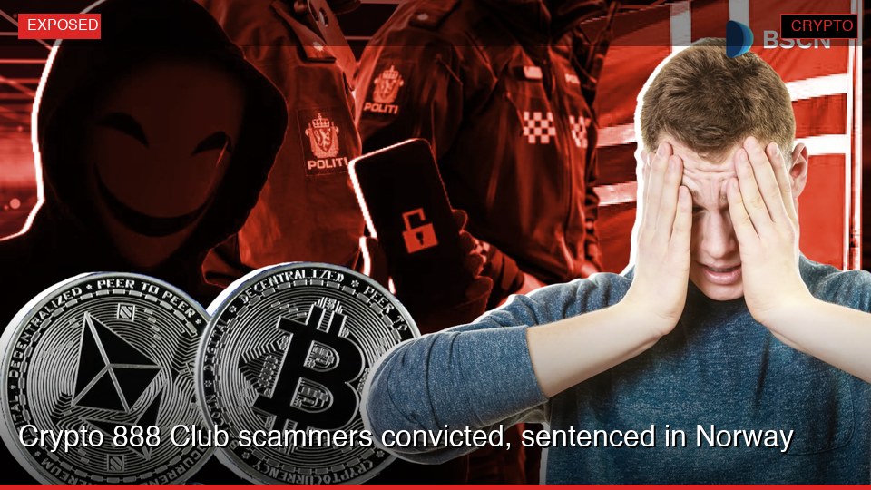 Crypto 888 Club scammers convicted, sentenced in Norway