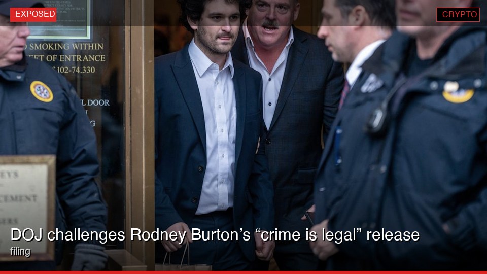 DOJ challenges Rodney Burton’s “crime is legal” release filing