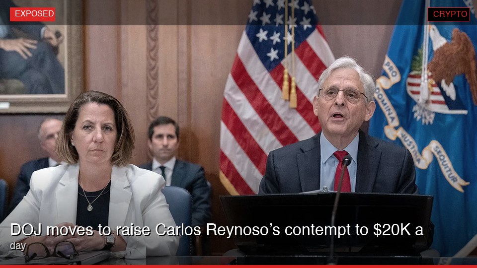 DOJ moves to raise Carlos Reynoso’s contempt to $20K a day