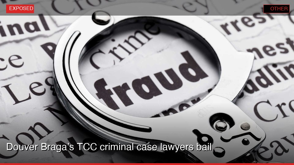Douver Braga’s TCC criminal case lawyers bail