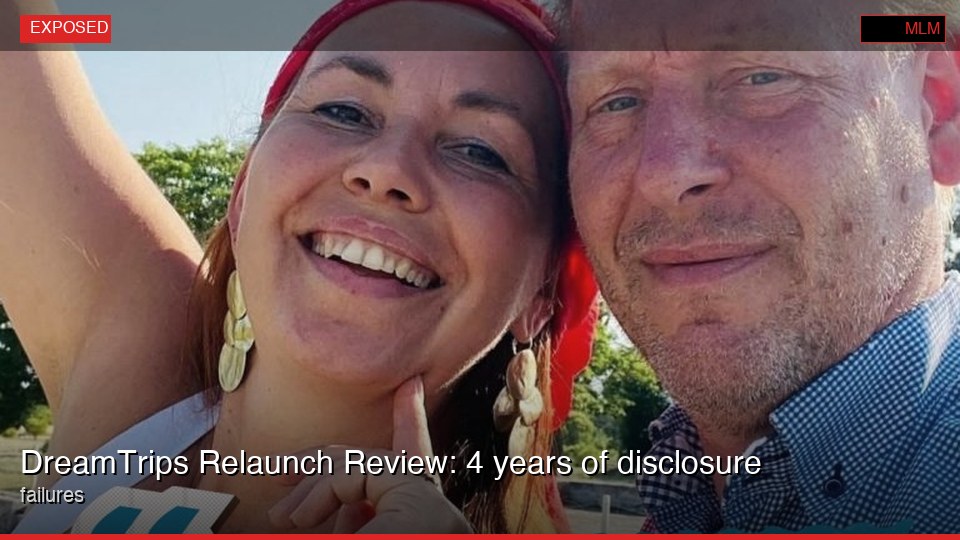 DreamTrips Relaunch Review: 4 years of disclosure failures