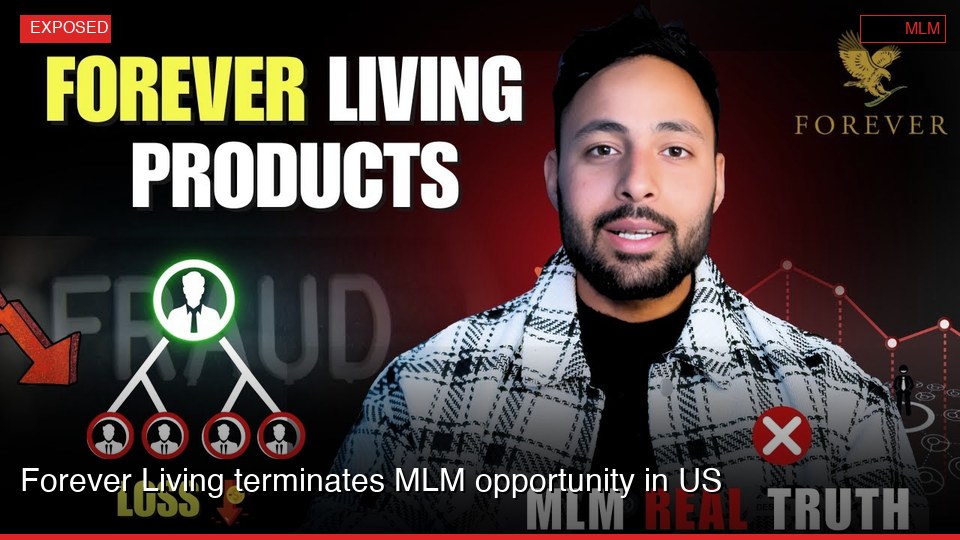 Forever Living terminates MLM opportunity in US